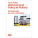 Architectural Policy in Finland: Architecture as Civic Education