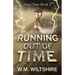 Running Out of Time