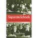 Separate Schools