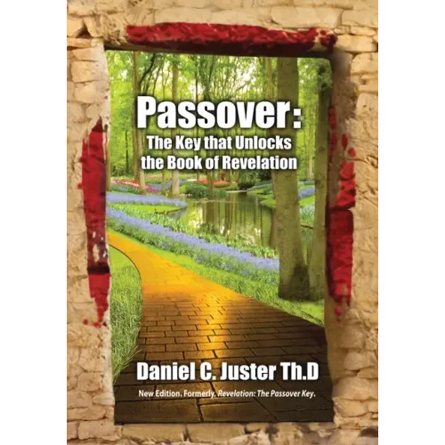 Passover: The Key That Unlocks the Book of Revelation
