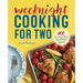 Weeknight Cooking for Two: 100 Five-Ingredient Super Simple Suppers