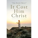 "THE RIGHT PRICE" It Cost Him Christ (and His Stocks are Going Up!)