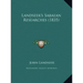 Landseer's Sabaean Researches (1835)