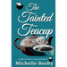 Tainted Teacup