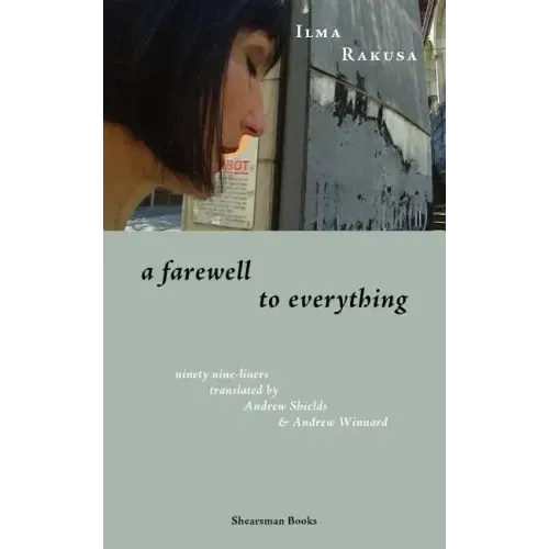A Farewell to Everything