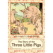 The Story of the Three Little Pigs: L. Leslie Brooke