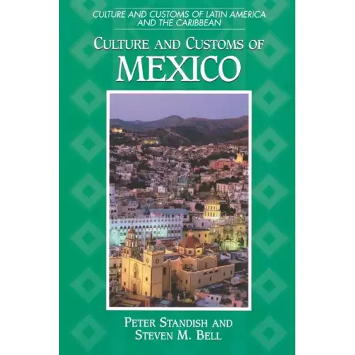 Culture and Customs of Mexico