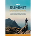 Summit Devotional: A 12-week workbook to help men renew their faith, strengthen relationships and solidify sexual integrity