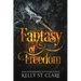 Fantasy of Freedom