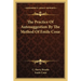 The Practice Of Autosuggestion By The Method Of Emile Coue