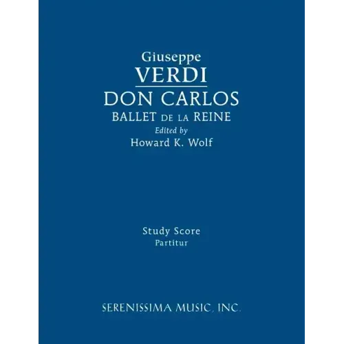Don Carlos, Ballet de la Reine: Study score