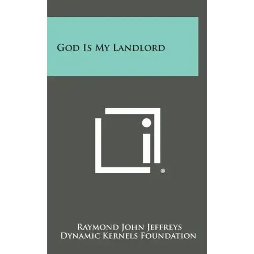 God Is My Landlord