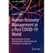 Human Resource Management in a Post Covid-19 World: New Distribution of Power, Individualization, Digitalization and Demographic Developments