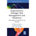 Organizations, Strategic Risk Management and Resilience: The Impact of Covid-19 on Tourism