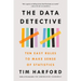 The Data Detective: Ten Easy Rules to Make Sense of Statistics