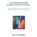 A complete illustrated guide to the iPad Pro 2020: A step by step guide to your pro 11 or 12.9 inches