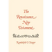 The Renaissance New Testament: Titus 1:1-James 3:19