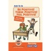 Be Positive! Think Positive! Feel Positive! Surviving Junior High: A self help guide for teens, parents & teachers