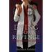 Dying For Revenge: The Lady Doc Murders - Book One
