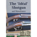 The Idéal Shotgun: and Manufrance