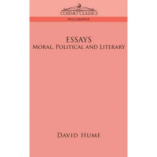 Essays: Moral, Political and Literary