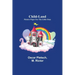 Child-Land; Picture-Pages for the Little Ones