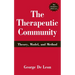 The Therapeutic Community: Theory, Model, and Method
