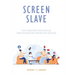 Screen Slave