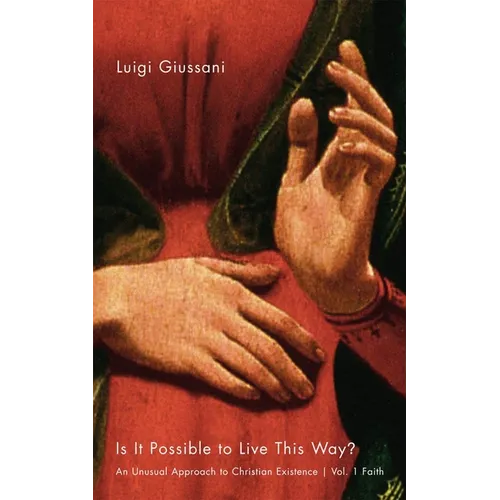 Is It Possible to Live This Way? Volume 1: Faith: An Unusual Approach to Christian Existence