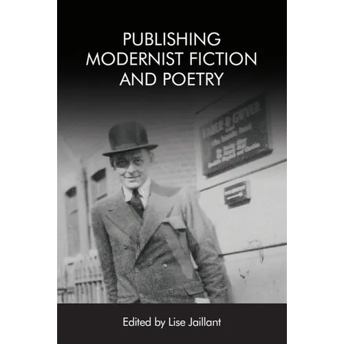 Publishing Modernist Fiction and Poetry