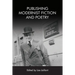 Publishing Modernist Fiction and Poetry