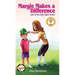 Margie Makes a Difference