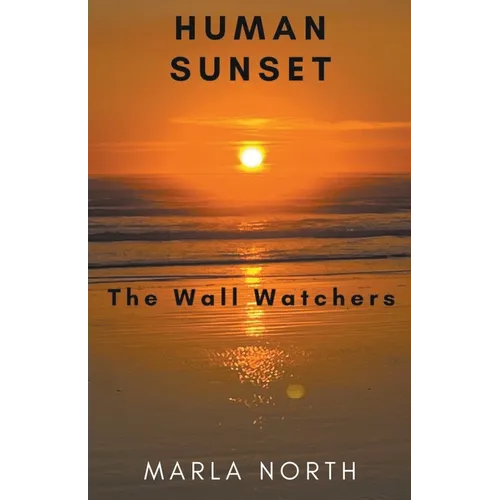The Human Sunset