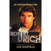 The Robert Urich Story - An Extraordinary Life (hardback)