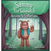 Sammy The Sasquatch: Welcome to Crittertopia