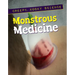 Monstrous Medicine