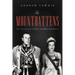 The Mountbattens: The Lives and Loves of Dickie and Edwina Mountbatten