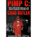 Pimp C: The Untold Story of Chad Butler