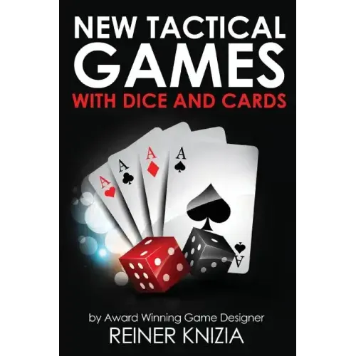 New Tactical Games With Dice And Cards