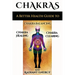 Chakras: A Better Health Guide to Chakra Balancing, Chakra Healing, Chakra Clearing and Radiant Energy