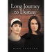 Long Journey to Destiny