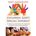 Children: God's Special Interest