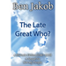 The Late Great Who?: A Historic Fiction 1987 - 1999