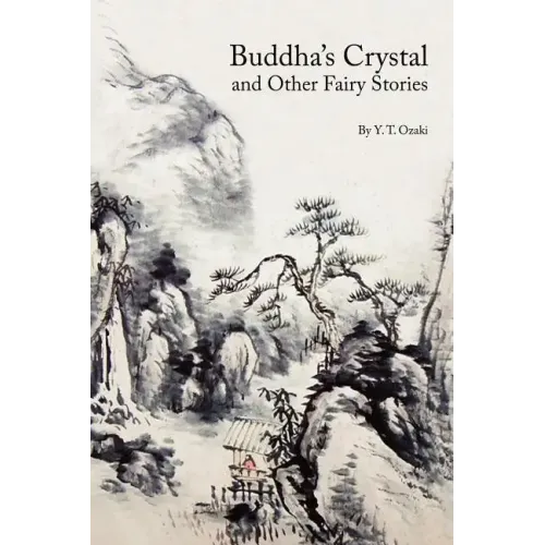 Buddha's Crystal and Other Fairy Stories