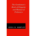 The Gentlemen's Book of Etiquette and Manual of Politeness
