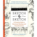 Sketch by Sketch: A Creative Path to Emotional Healing and Transformation (a Sketchpoetic Book)