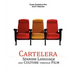 Cartelera: Spanish Language and Culture Through Film