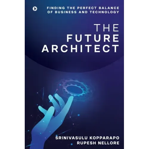 The Future Architect: Finding the perfect balance of business and technology