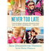 Never Too Late