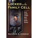 Locked in the Family Cell: Gender, Sexuality, and Political Agency in Irish National Discourse